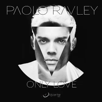 Only Love by Paolo Ravley