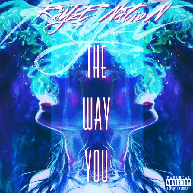 The Way You