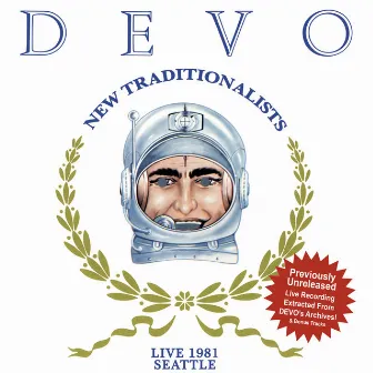 New Traditionalists - Live 1981 Seattle (Live In Seattle / 1981) by DEVO