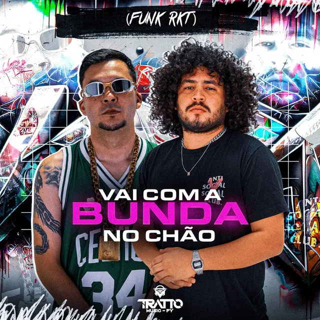 Vai Com a Bunda no Chão (Funk Rkt)