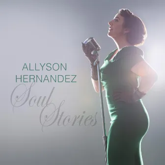 Soul Stories by Allyson Hernandez