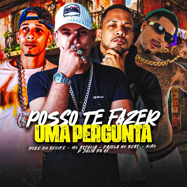 Posso Te Fazer uma Pergunta (feat. Favela no Beat & D JULIN DO AV)