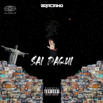 Sai Daqui by GRACIANObeat