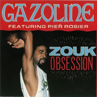 Zouk Obsession by Gazoline