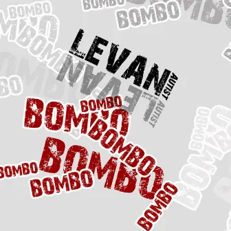 Bombo by Levan