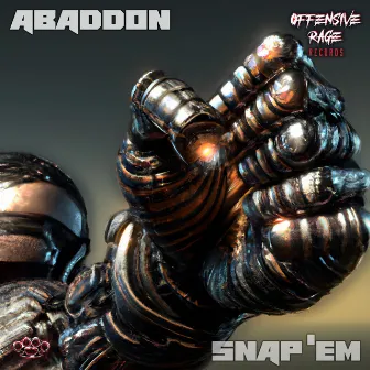 Snap 'Em by Abaddon