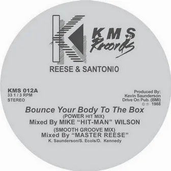 Bounce Your Body To The Box by Reese