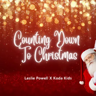 Counting Down To Christmas by Koda Kids