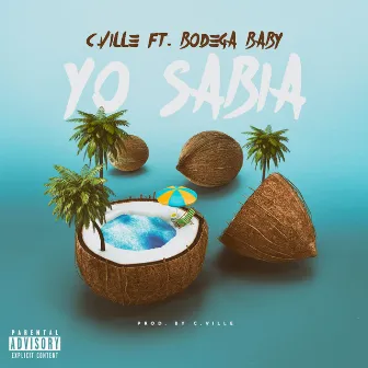 Yo Sabia by C.Ville