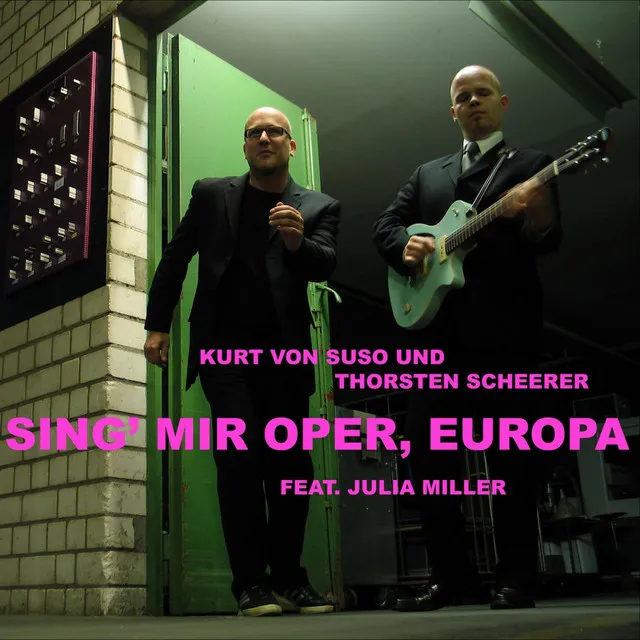 Sing' Mir Oper, Europa (feat. Julia Miller)