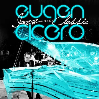 Jazz meets Classic by Eugen Cicero