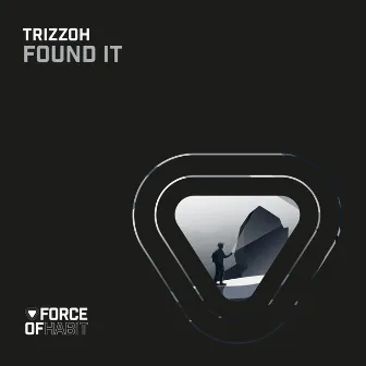 Found It by Trizzoh