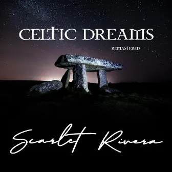 Celtic Dreams by Scarlet Rivera