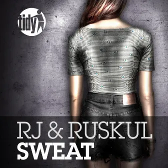 Sweat by Ruskul