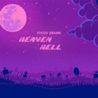 Heaven/Hell by Young Brama