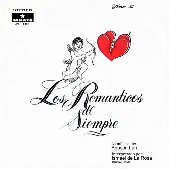 Los Romanticos De Siempre, Vol. 2 by Tamayo All Stars