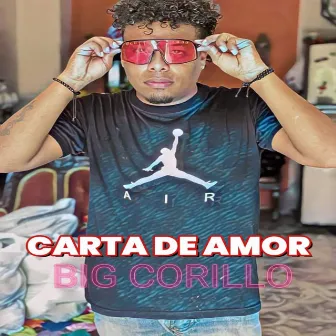 Carta de Amor by Big Corillo