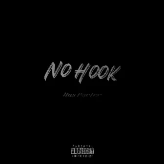 No Hook by Nas Porter