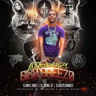 Six0 Breez0 by 600 Breezy