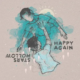 Happy Again by Stars Hollow