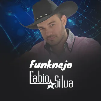 Funknejo by Fábio Silva