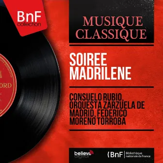 Soirée madrilène (Mono Version) by Orquesta Zarzuela De Madrid