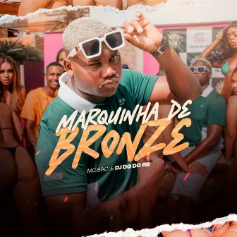 Marquinha de Bronze by Dj Dg Do Rb