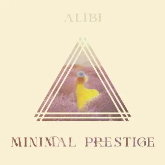 Minimal Prestige by Alibi Music