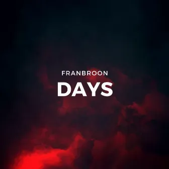 Days by FranBroon