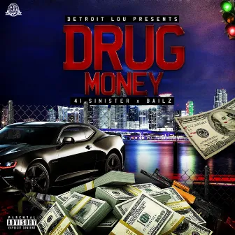 Drug Money by Detroit Lou