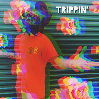 Trippin' by Jibba The Gent