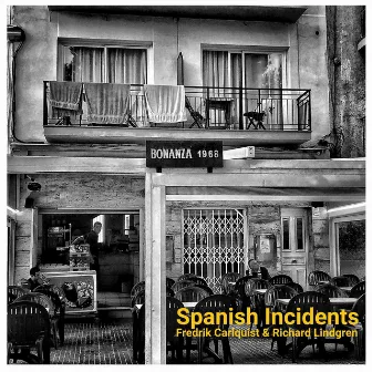 Spanish Incidents by Fredrik Carlquist