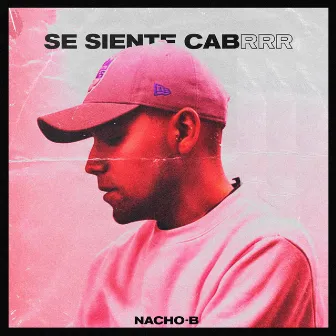 Se Siente Cabrrr by Nacho-B