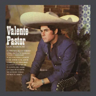 Valente Pastor Con Mariachi by Valente Pastor