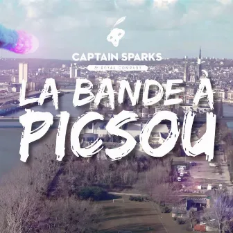 La bande à picsou by Captain Sparks & Royal Company