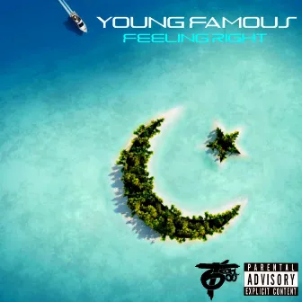 Feeling Right by Young Famous