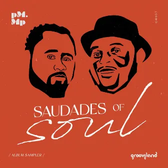 Saudades of Soul Album Sampler by pM.Mp