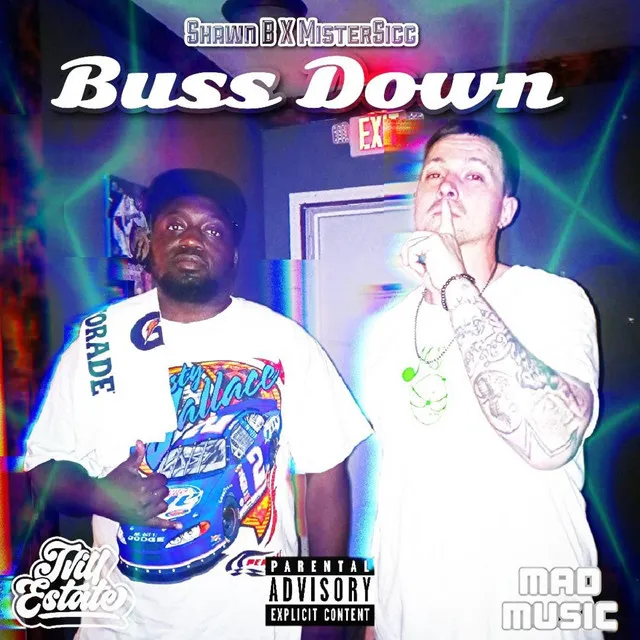 Shawn B -Buss Down