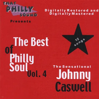 The Best of Philly Soul, Vol. 4 by Johnny Caswell