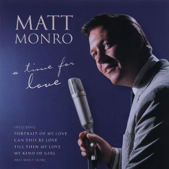 A Time For Love by Matt Monro