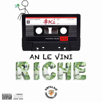 AN LE VINI RICHE by $ki