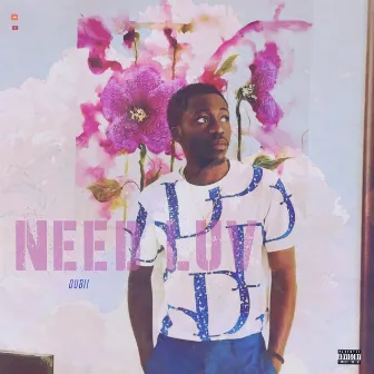 Need Luv by Oubii