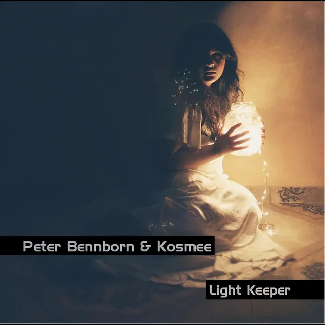 Light Keeper (feat. Peter Bennborn & Kosmee)