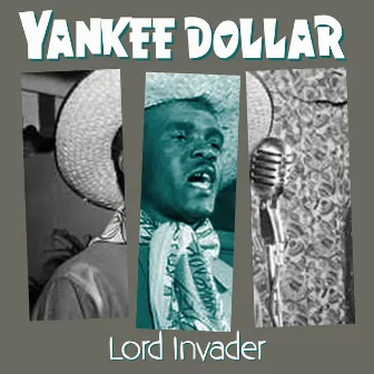 Yankee Dollar by Lord Invader