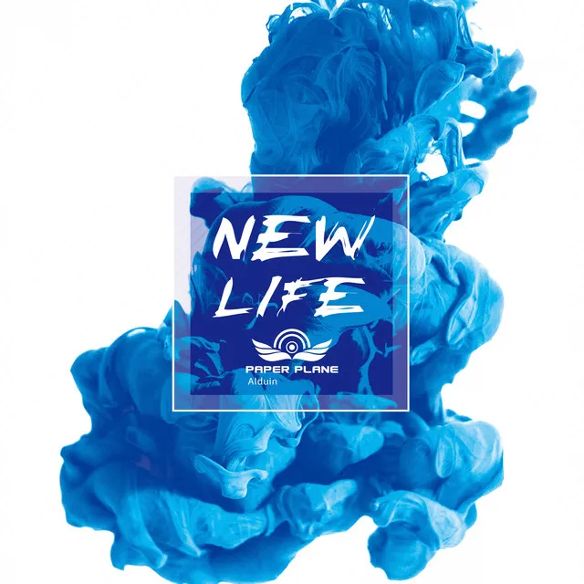 New Life (Paper Plane廠牌一週年主題曲)