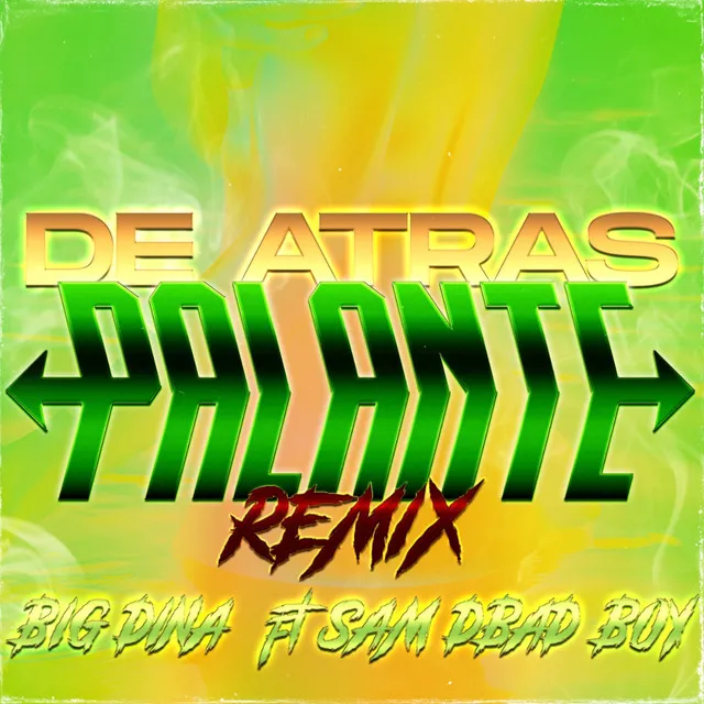 De Atras Palante - Remix