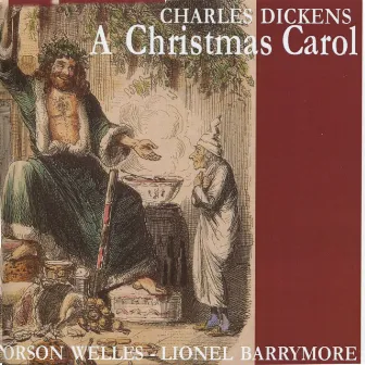 Dickens: A Christmas Carol by Lionel Barrymore