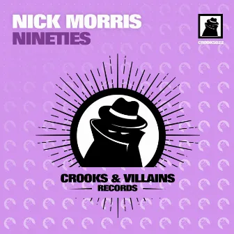 Nineties EP by Nick Morris