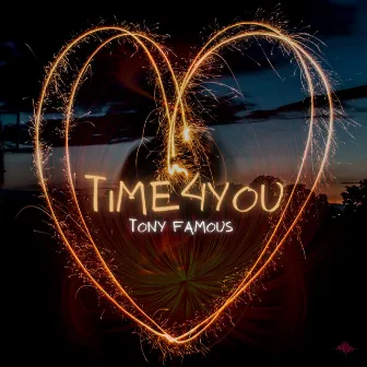 Time4You by Tony Famous