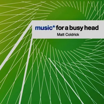 Music*For a Busy Head Volume 1 by Pan Electric